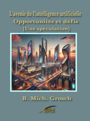 cover image of L'avenir de l'intelligence artificielle
